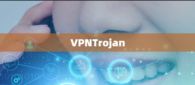 VPNTrojan
