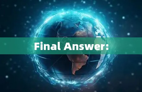 Final Answer: Final Answer: